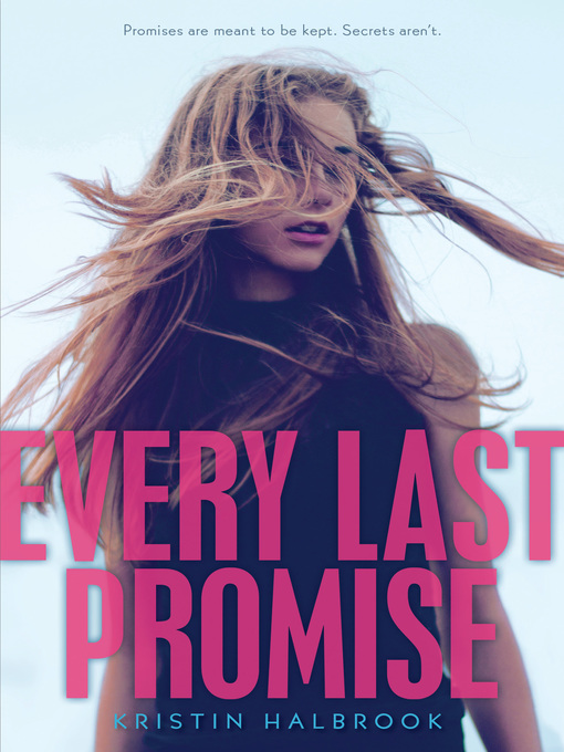 Title details for Every Last Promise by Kristin Halbrook - Available
